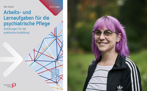 Collage aus einem Bild von Ilka Scholl und dem Titelbild des Buches „Arbeits- und Lernaufgaben für die psychiatrische Pflege“