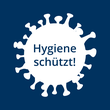 stilisierte Darstellung eines Virus mit der Aufschrift "Hygiene schützt"